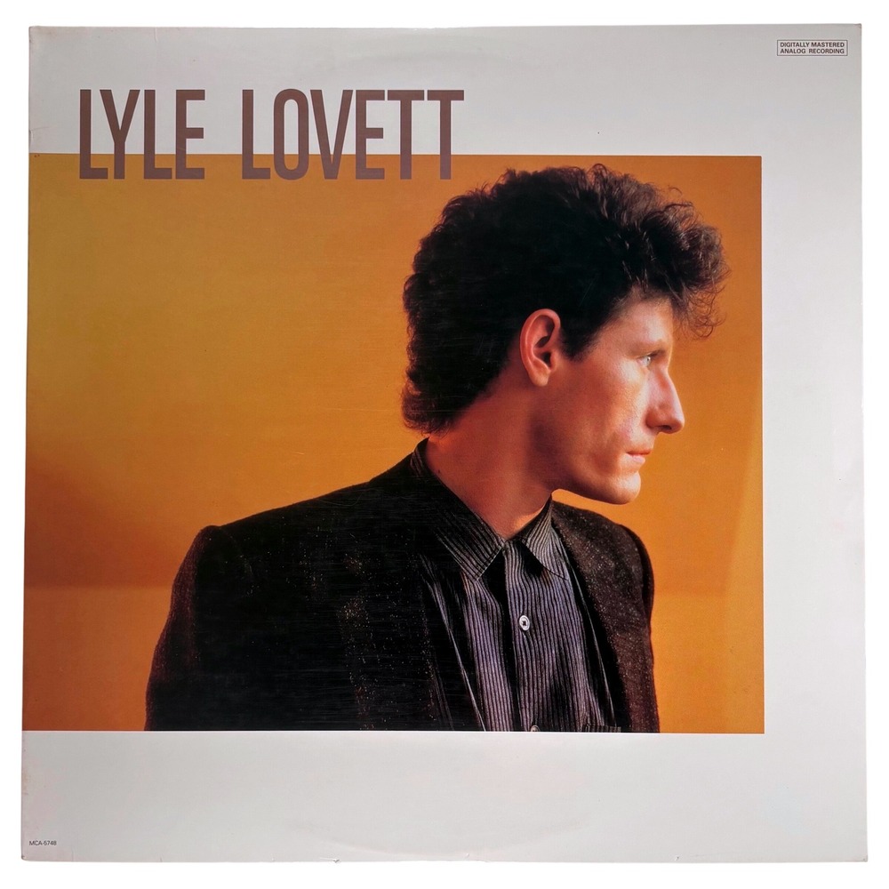 Lyle Lovett Self Titled Vinyl LP 1986 MCA-5748 Cowboy Man God Will Country LP